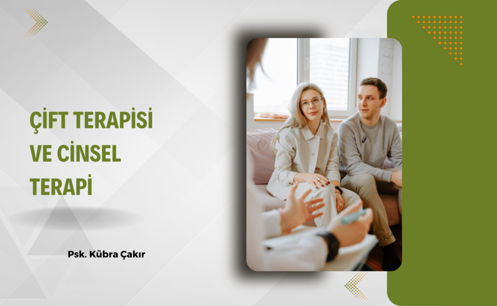 Çift Terapisi ve Cinsel Terapi